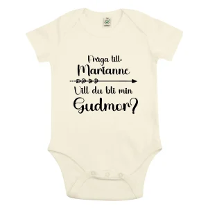 Fråga till:  Vill du bli min Gudmor/Gudfar? Babybody Nyfödd